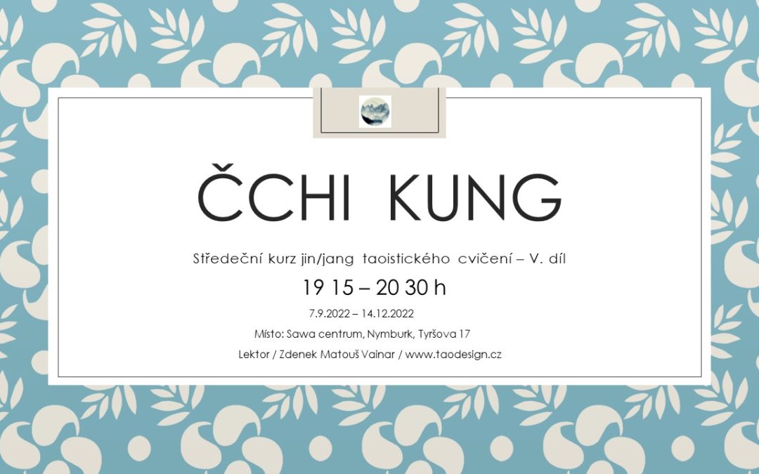 Středeční cvičení čchi kungu IV 2022- centrum Sawa